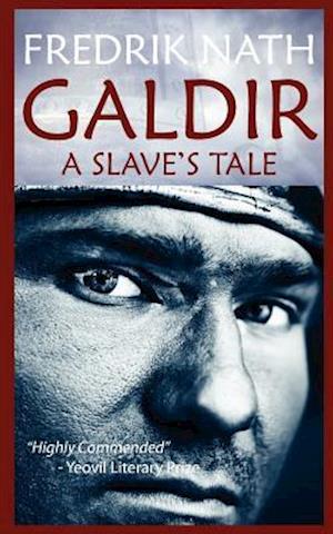 Galdir - A Slave's Tale (Roman Fiction)