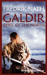 Galdir - Rebel of the North (Roman Fiction) 