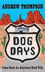 Dog Days - Tales from an American Road Trip 