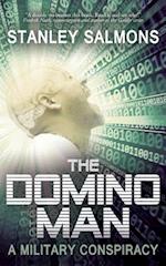 The Domino Man: A Military Conspiracy