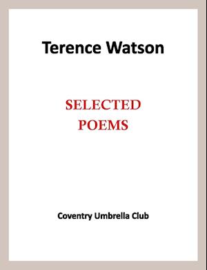 TERENCE WATSON - SEL POEMS