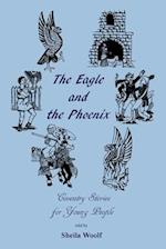 The Eagle and the Phoenix - Coventry Stories for Young People 