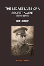 The Secret Lives of a Secret Agent - Second Edition