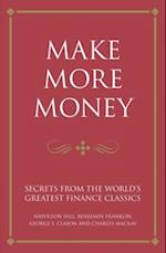 Make more money : Secrets from the world's greatest finance classics