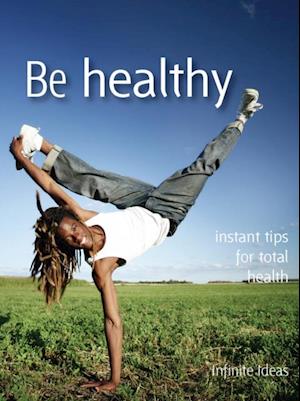 Be healthy