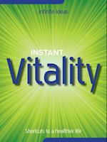 Instant vitality