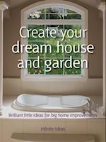Create your dream house and garden