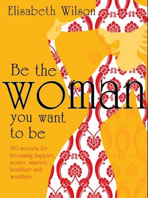 Be the woman you want to be