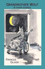 Grandmother Wolf and other stories 