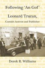 Following 'An Gof': Leonard Truran, Cornish Activist and Publisher 