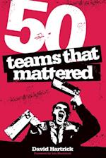 50 Teams That Mattered