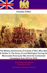 Military Adventures of Charles O'Neil;