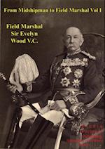 From Midshipman To Field Marshal - Vol. I