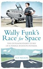 Wally Funk's Race for Space