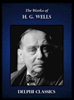 Delphi Works of H. G. Wells (Illustrated)