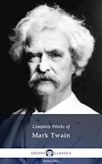Delphi Complete Works of Mark Twain (Illustrated)