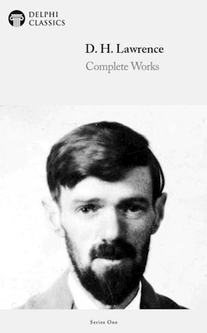 Delphi Complete Works of D.H. Lawrence (Illustrated)