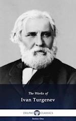 Delphi Collected Works of Ivan Turgenev (Illustrated)