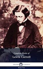 Delphi Complete Works of Lewis Carroll (Illustrated)