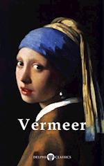 Delphi Complete Works of Johannes Vermeer  (Illustrated)