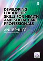 Developing Leadership Skills for Health and Social Care Professionals Ebook