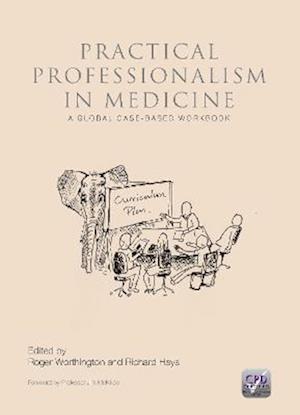 Practical Professionalism in Medicine Ebook