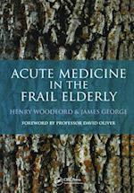Acute Medicine in the Frail Elderly