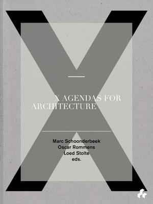 X Agendas for Architecture