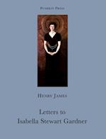 Letters to Isabella Stewart Gardner