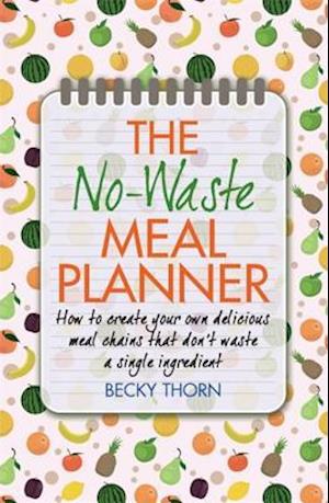 The No-Waste Meal Planner