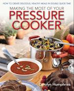 Making The Most Of Your Pressure Cooker