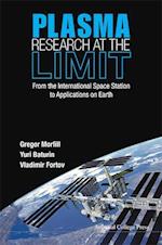 Plasma Research At The Limit: From The International Space Station To Applications On Earth (With Dvd-rom)