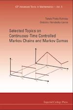 Selected Topics On Continuous-time Controlled Markov Chains And Markov Games