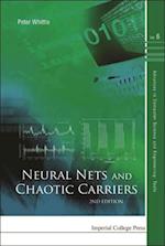 Neural Nets And Chaotic Carriers (2nd Edition)