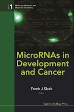 Micrornas In Development And Cancer
