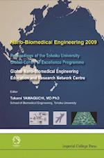 Nano-biomedical Engineering 2009 - Proceedings Of The Tohoku University Global Centre Of Excellence Programme