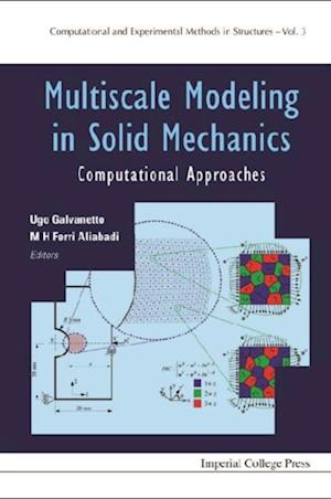 Multiscale Modeling In Solid Mechanics: Computational Approaches