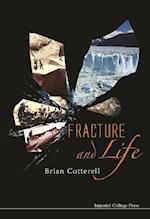 Fracture And Life