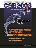 Computational Systems Bioinformatics (Volume 7) - Proceedings Of The Csb 2008 Conference