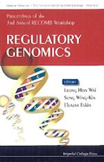 Regulatory Genomics - Proceedings Of The 3rd Annual Recomb Workshop