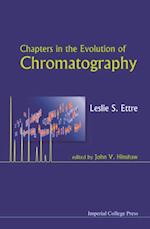 Chapters In The Evolution Of Chromatography