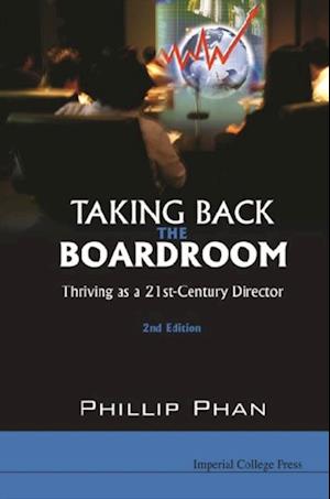 Taking Back The Boardroom: Thriving As A 21st-century Director (2nd Edition)
