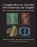 Complications in Vascular and Endovascular Surgery