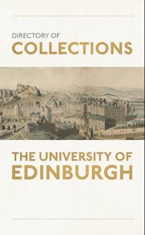 Directory of Collections at the University of Edinburgh