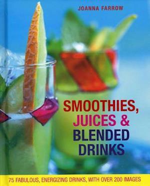 Smoothies, Juices & Blended Drinks