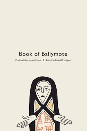 Codices Hibernenses Eximii II: Book of Ballymote