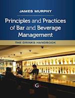 Principles and Practices of Bar and Beverage Management