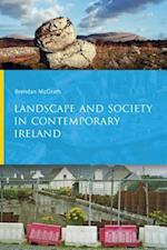 Landscape and Society in Contemporary Ireland