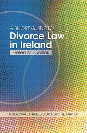 Short Guide to Divorce Law in Ireland