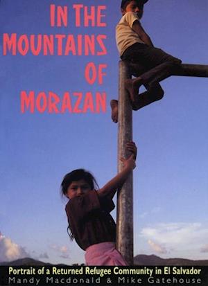 In The Mountains of Morazan